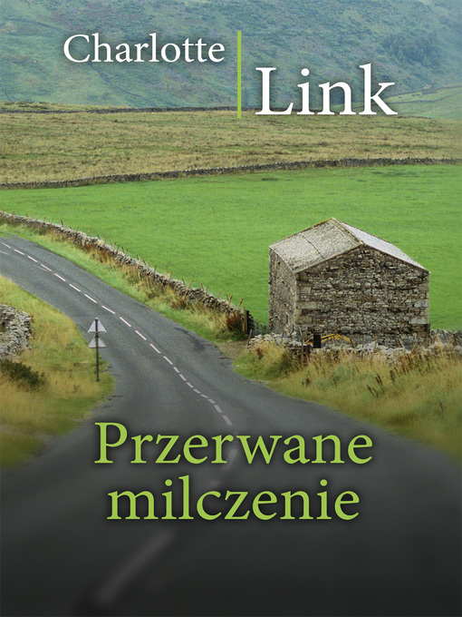 Title details for Przerwane milczenie by Charlotte Link - Available